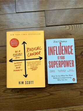 Radical Candor - Kim Scott & Influence is Your Superpower - Zoe Chance